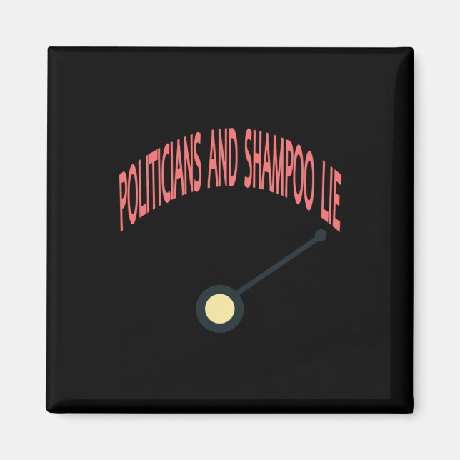 Imã Políticos E Shampoo Mentem (Frente)