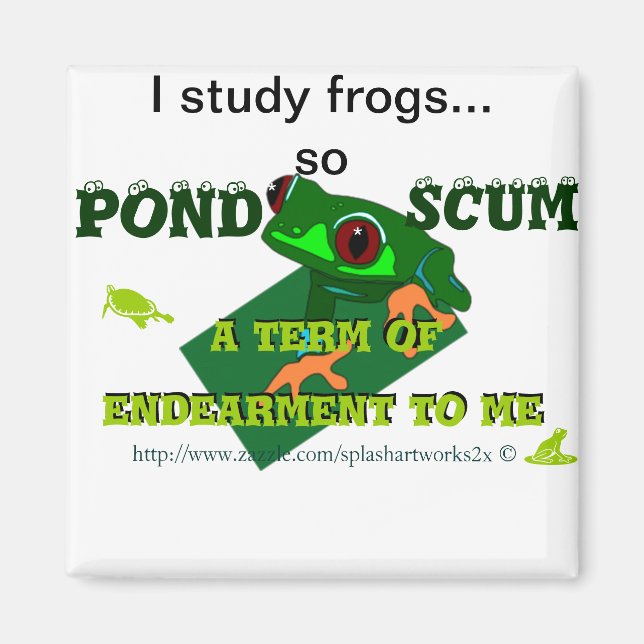 Imã Pond Scum é uma forma de compromisso para mim! (Frente)