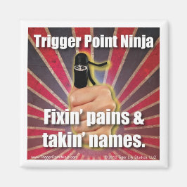 Imã Ponto de disparo Ninja ® Fixin Pains & Taknames