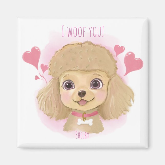 Imã Poodle Valentine Magnet with Name & I Woof You! (Frente)