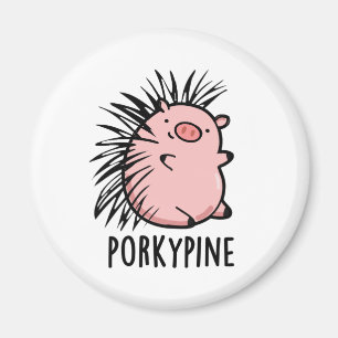 Imã Porky-Pine Funny Porcupine Pig Pun