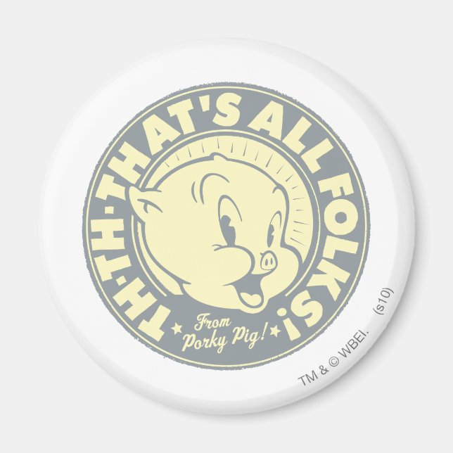 Imã Porky TH-TH-THAT'S ALL FOLKS! (Frente)