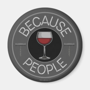 Imã Porque as Pessoas (vinho) Ímã