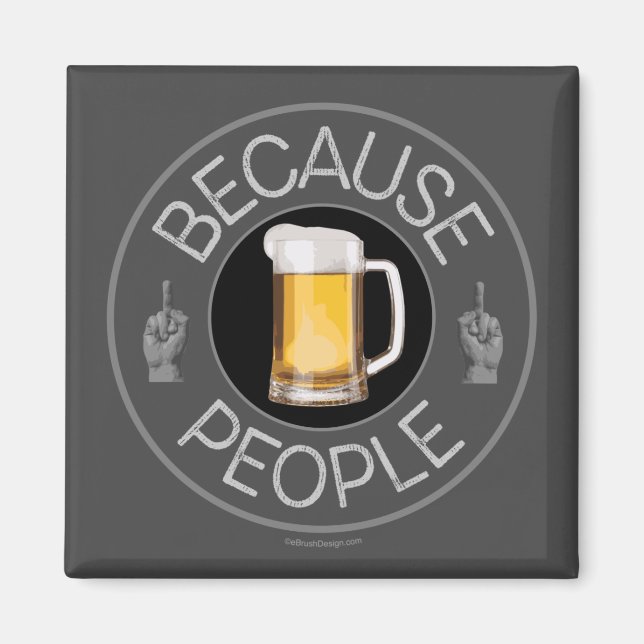 Imã Porque Pessoas (cerveja) (Frente)