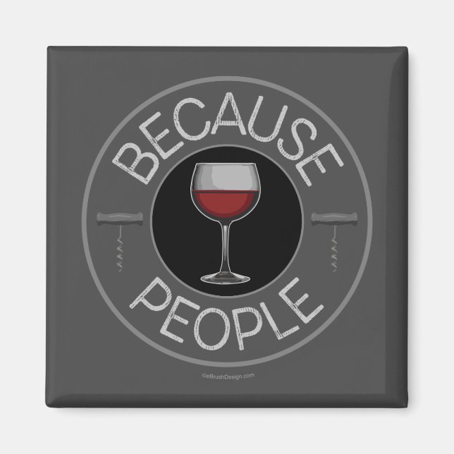 Imã Porque Pessoas (vinho) (Frente)