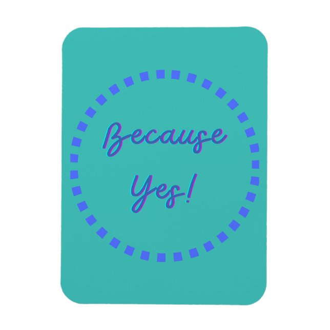 Ímã Porque Sim! (Vertical)