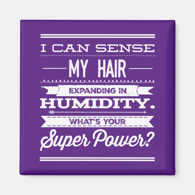 Imã Posso Sentir Meu Cabelo Expandindo Em Humidade (Frente)