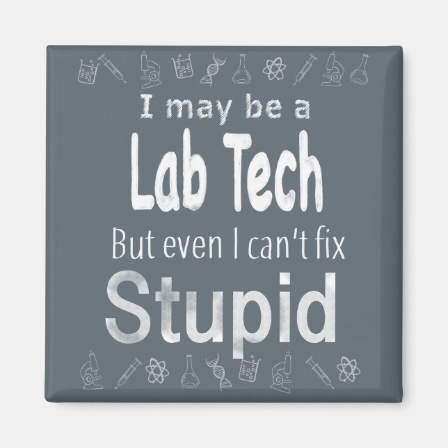 Imã Posso ser uma técnica de laboratório (Frente)