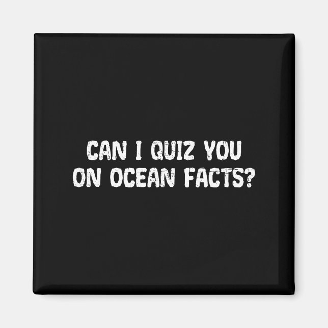 Imã Posso Testar Você Sobre Fatos do Oceano Frase Dive (Frente)