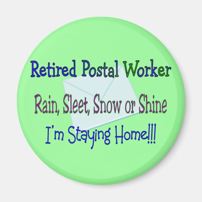 Imã Postal Worker Rain Sleet Snow "STAYY HOME" (Frente)