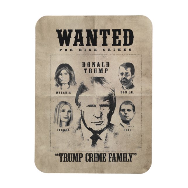 Ímã Poster de Desejado: Família Trump Crime (Vertical)