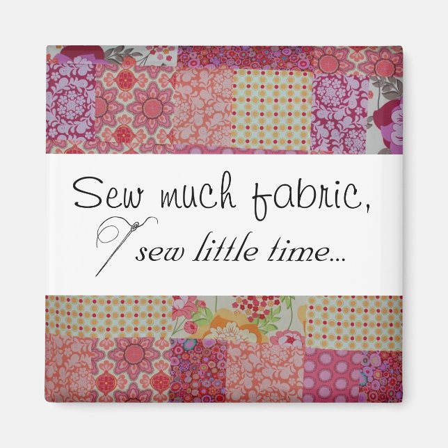 Imã Pousa muito tecido, costura pouco tempo... (Frente)