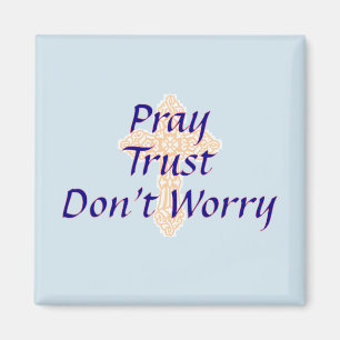Imã Pray - confiança - não preocupam - o ímã