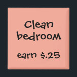 Imã Prêmios Chore para Crianças<br><div class="desc">Que maneira divertida de lembrar ao seu filho as tarefas que eles precisam realizar para cada dia ou durante a semana. Personalize seu texto. Envie um e-mail para paula@labellarue.com se precisar de mudanças de cor. Veja o compro La Bella Rue para mais cores também!</div>