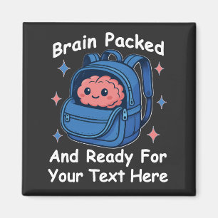 Imã "Preparado para o cérebro" personalizável e elegan