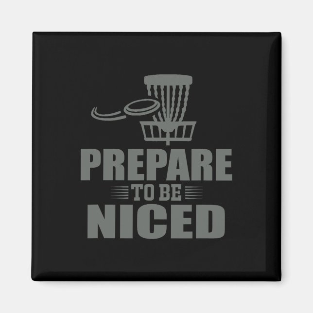 Imã Prepare-se para ser legal Disc Golf Ultimate Frisb (Frente)