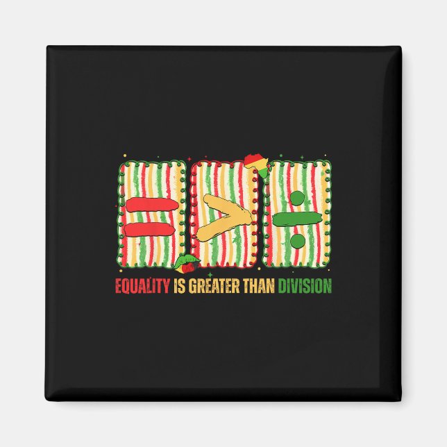Imã Preppy Equality Is Greater Than Division Math Blac (Frente)