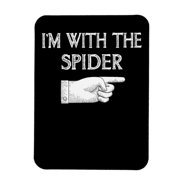 Ímã Presente de aranha | Estou com a fantasia de aranh (Vertical)