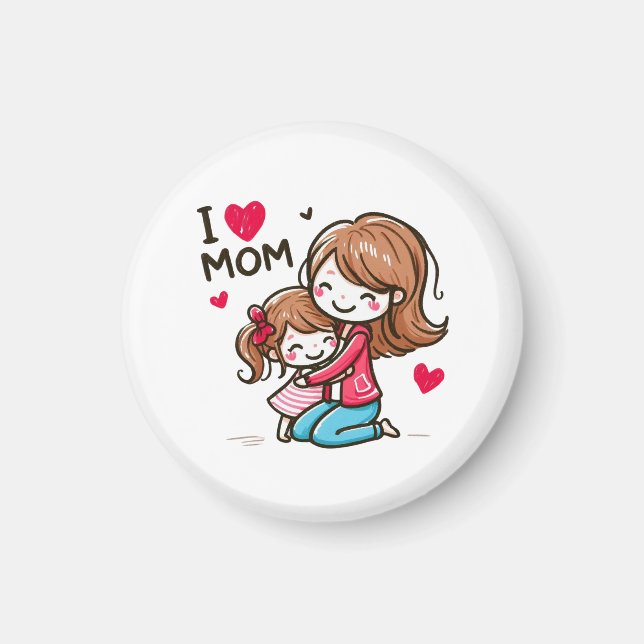 Imã Presente de dia de as mães | Eu Amo A Mãe (Frente)