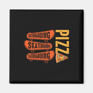 Imã Presente de skate para amante de skateboard pizza