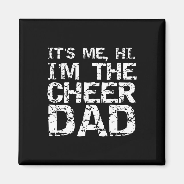 Imã Presente Engraçado para Pai de Cheerleader É Eu Oi (Frente)
