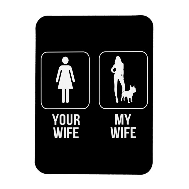 Ímã Presente no cão | Sua Esposa - Minha Esposa Buldog (Vertical)