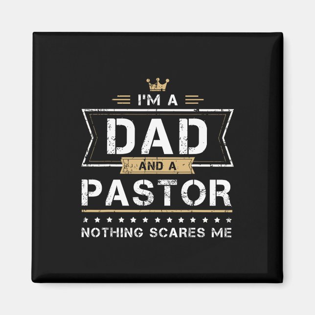 Imã Presente Pai e Pastor Nada Me Assusta  (Frente)