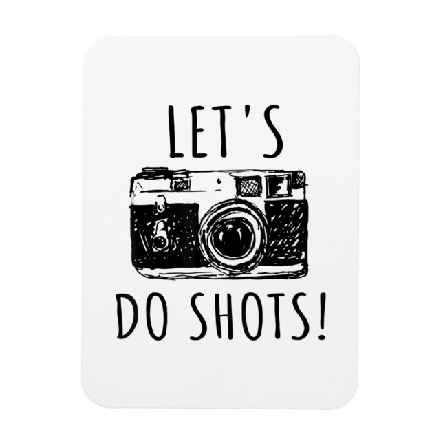 Ímã Presente Para Fotógrafo Engraçado Vamos Fazer Foto (Vertical)