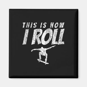 Imã Presente Vintage Como Eu Ando Skate Skateboarding