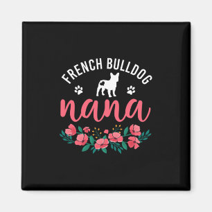 Imã Presentes Bulldog Nana Mulheres Amante de Cães Nat