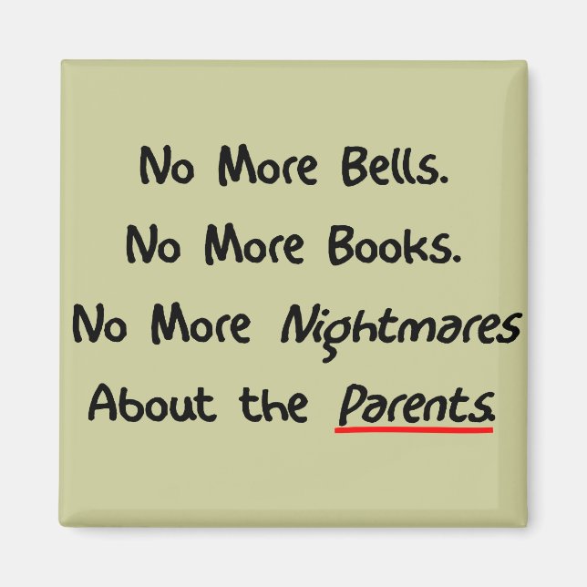 Imã Presentes Engraçados para Retirada de Professores (Frente)