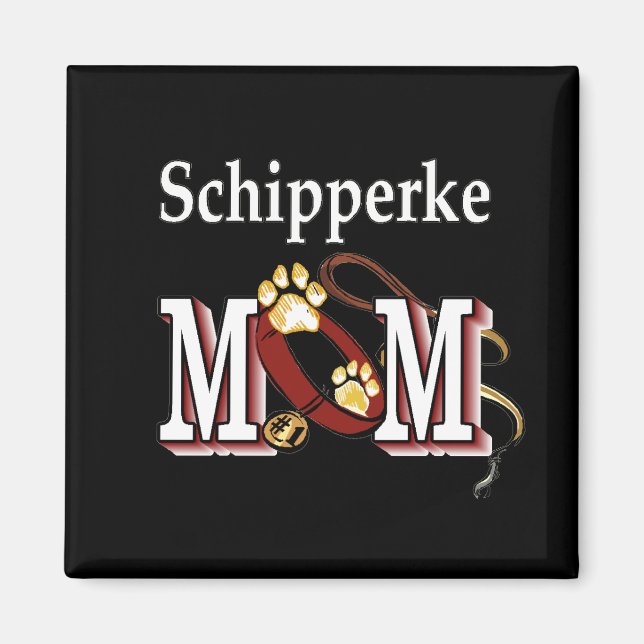 Imã Presentes para Mãe de Schipperke (Frente)