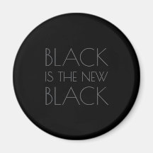 Preto é o novo Preto - Ímã de Tipografia