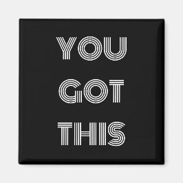 Imã Preto personalizado VOCÊ TEM ESTE Motivacional