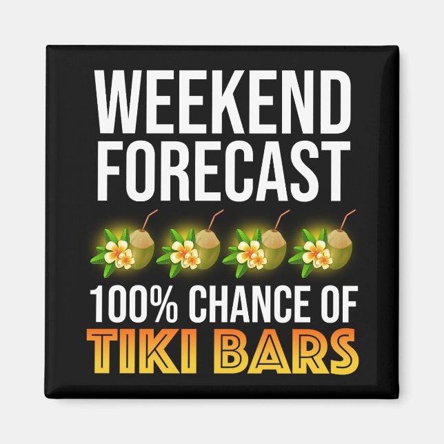 Imã Previsão de Fim de Semana - 100% de Chance de Bare (Frente)