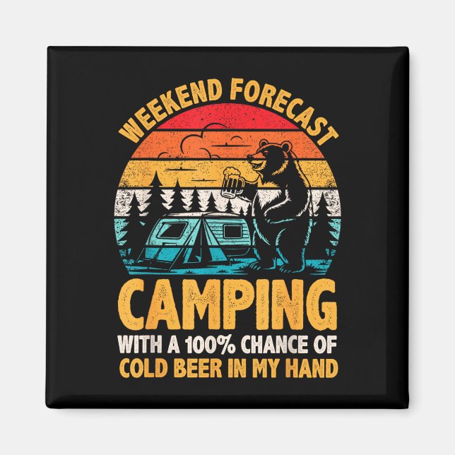 Imã Previsão de fim de semana de camping 100% de chanc (Frente)
