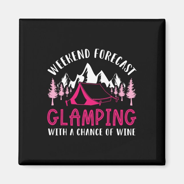 Imã Previsão de Fim de Semana Glamping Vinho Divertido (Frente)