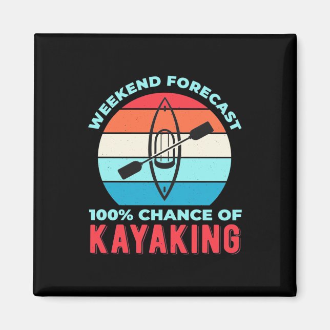 Imã Previsão Do Fim De Semana 100 Chance De Kayaking (Frente)