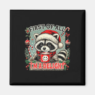 Imã Primeiro De Tudo Sou Um Delícia Natal Sarcástico R
