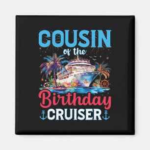 Imã Primo Do Birthday Cruiser Funny Cruise Birthd