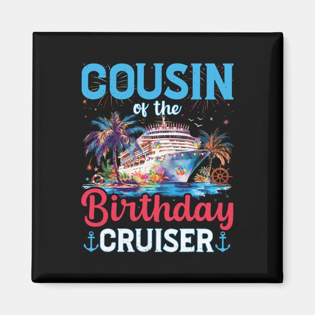 Imã Primo Do Birthday Cruiser Funny Cruise Birthd (Frente)