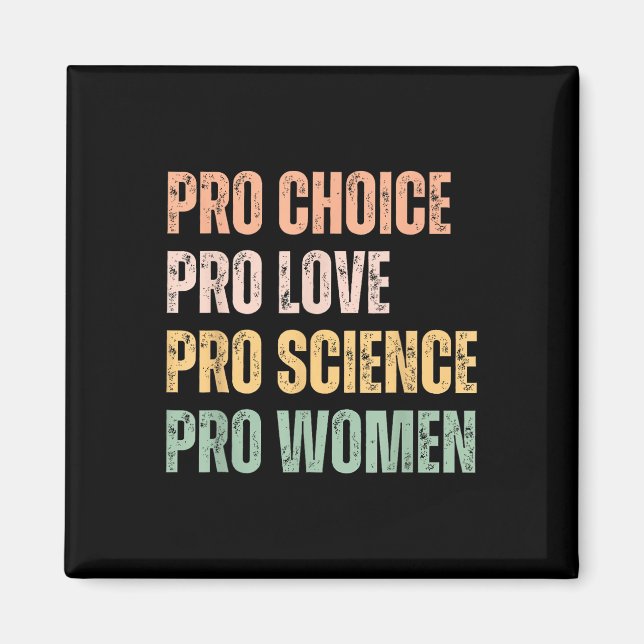 Imã Pro Choice Pro Love Pro Science Pro Mulheres Ri Hu (Frente)