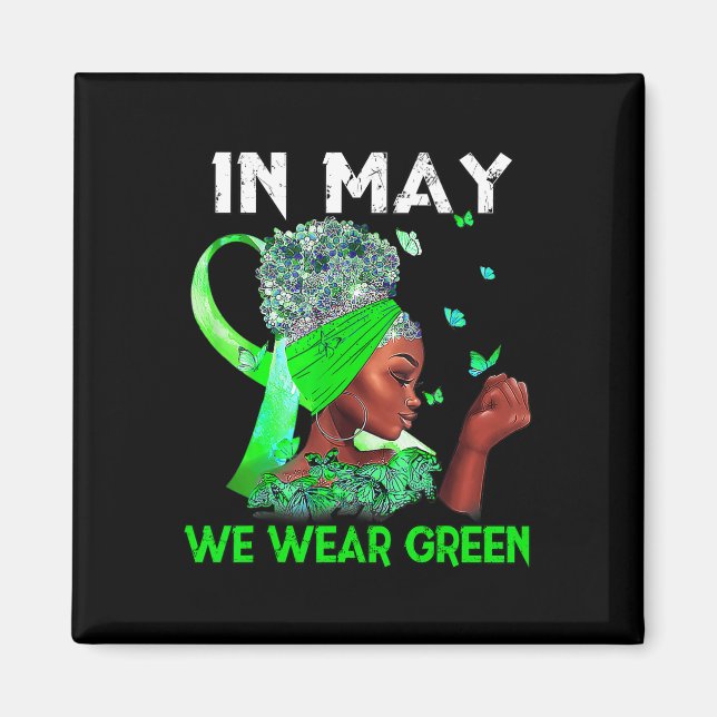 Imã Problemas de saúde Vestimos o Green Mental Health  (Frente)