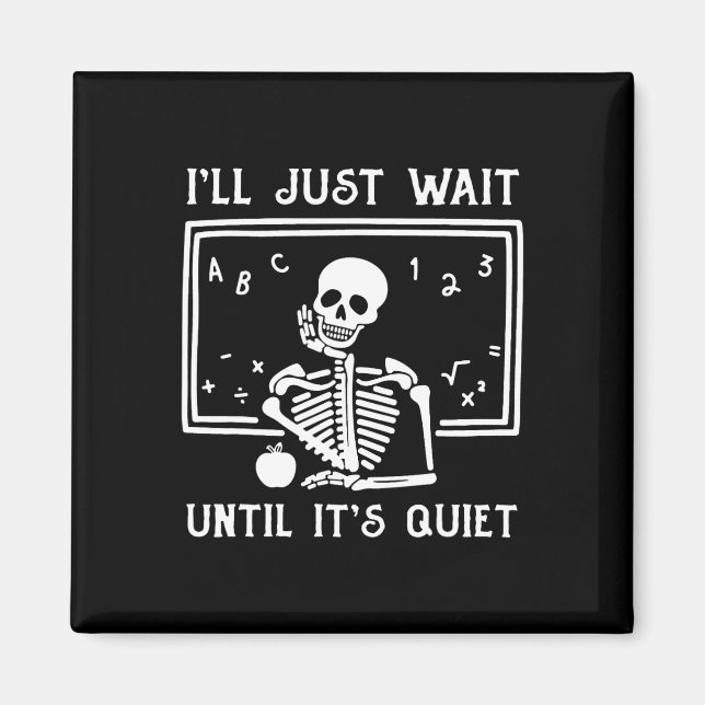 Imã Professor de Halloween, só esperarei até ficar qui (Frente)