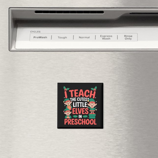 Imã Professor de Natal Eu Ensino os Elfos Mais Fofos P (In Situ (Dishwasher))