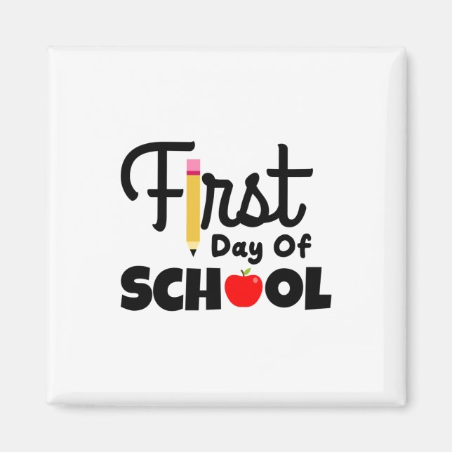 Imã Professor de presentes | Primeiro Dia Da Escola (Frente)