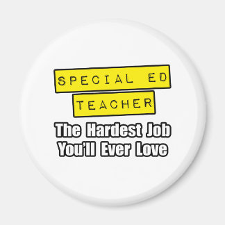 Imã Professor Especial Ed... Trabalho Mais Difícil Que