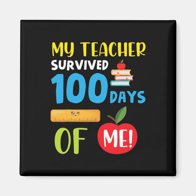Imã Professora Sobreviveu A 100 Dias De Mim Divertido  (Frente)