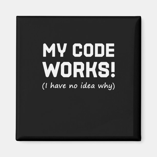Imã Programador Meu Código Funciona (Frente)