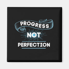 Imã Progress Not Perfection
